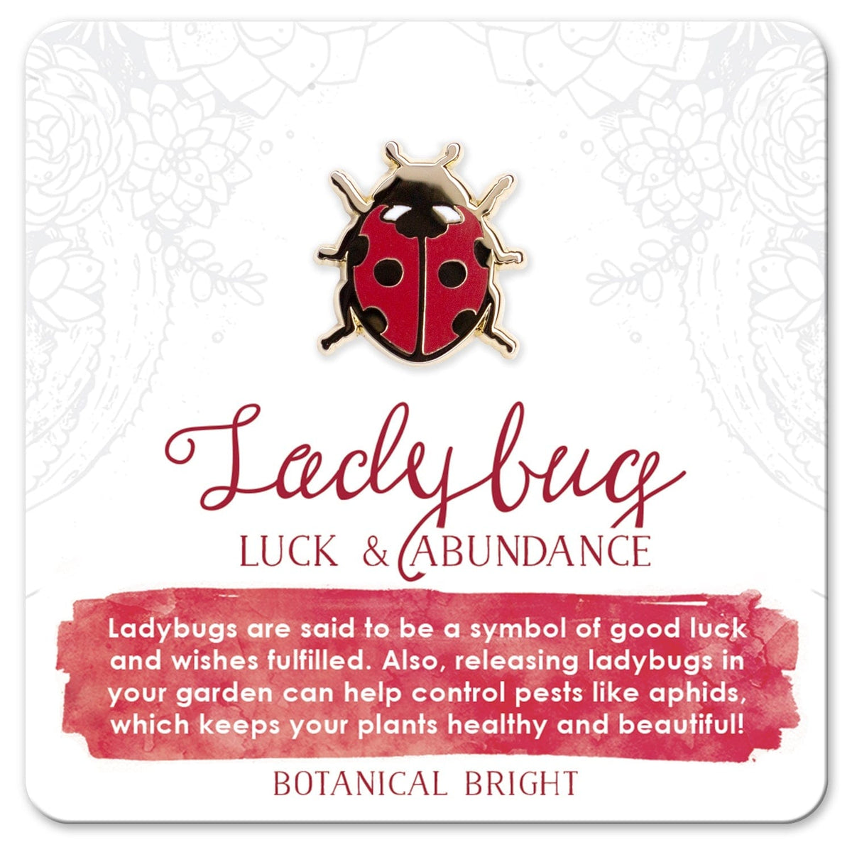 Botanical Bright Ladybug Enamel Pin