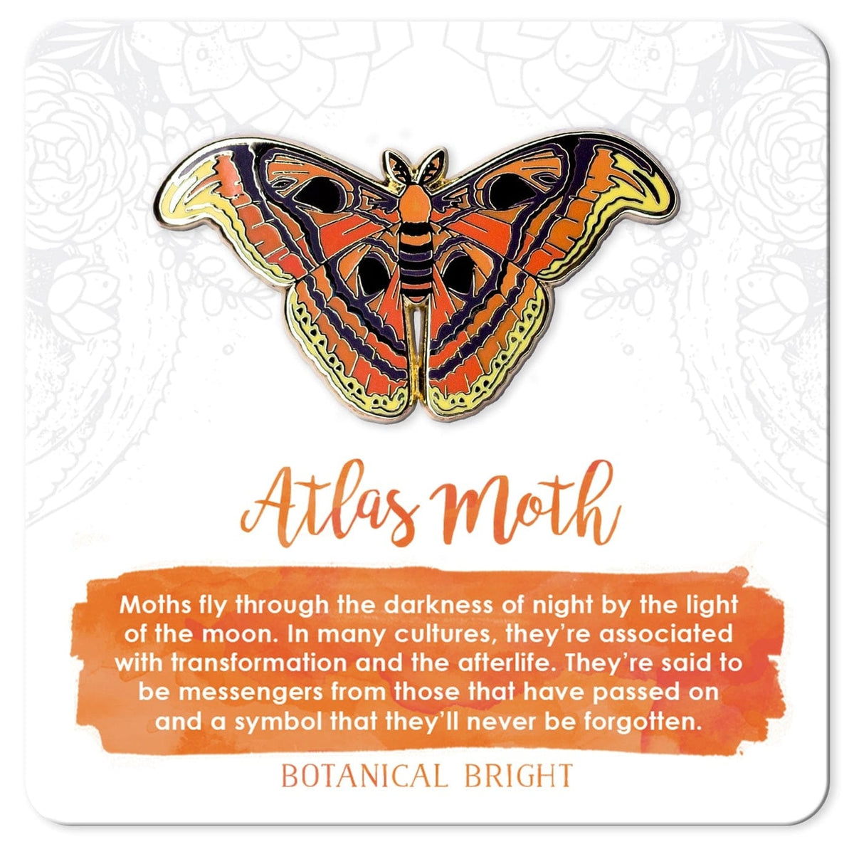 Botanical Bright Atlas Moth Enamel Pin