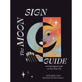 Chronicle Books The Moon Sign Guide