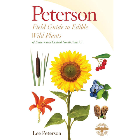 HarperCollins Peterson Field Guide To Edible Wild Plants