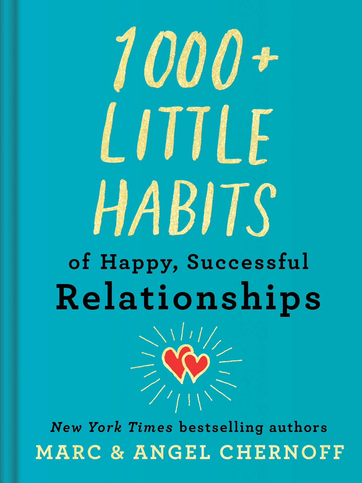 Penguin Random House 1000+ Little Habits of Happy, Successful Relationships