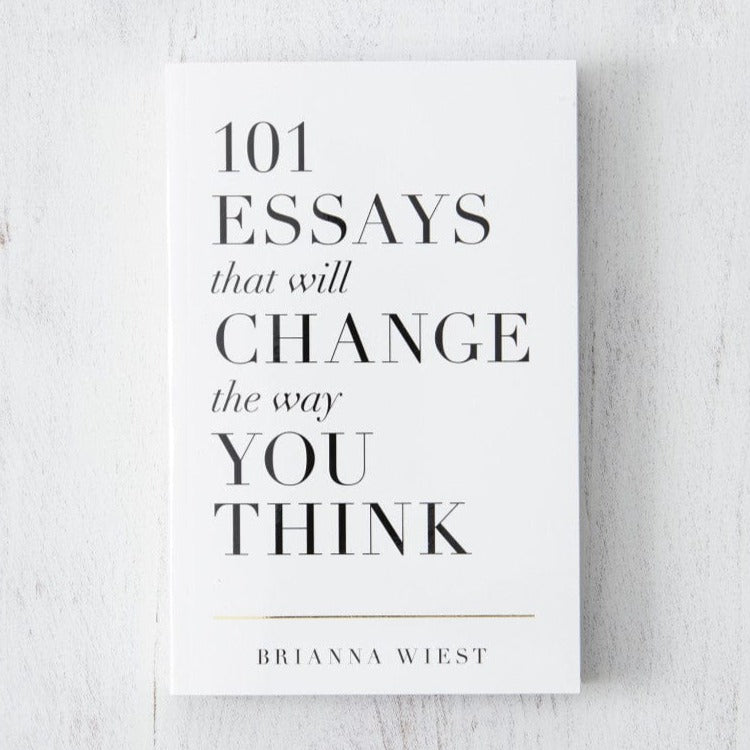 Penguin Random House 101 Essays That Will Change the Way You Think