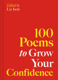Penguin Random House 100 Poems to Grow Your Confidence