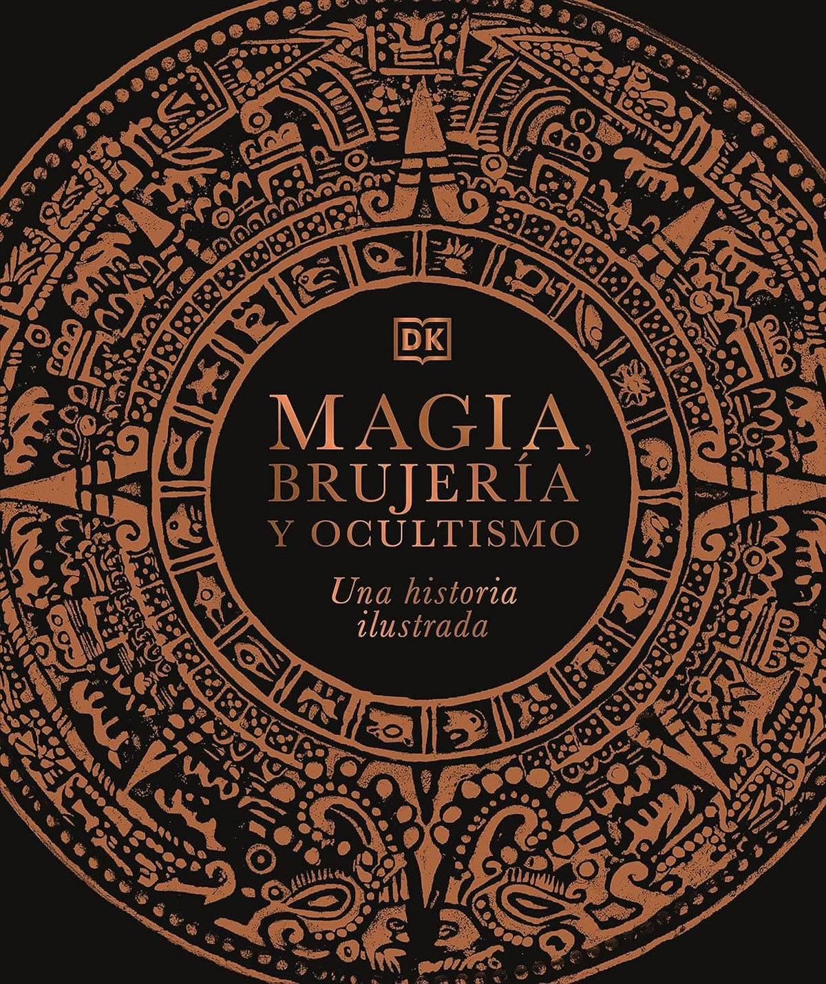 Penguin Random House Magia, brujería y ocultismo (A History of Magic, Witchcraft and the Occult)