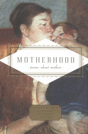 Penguin Random House Motherhood: Poems About Mothers
