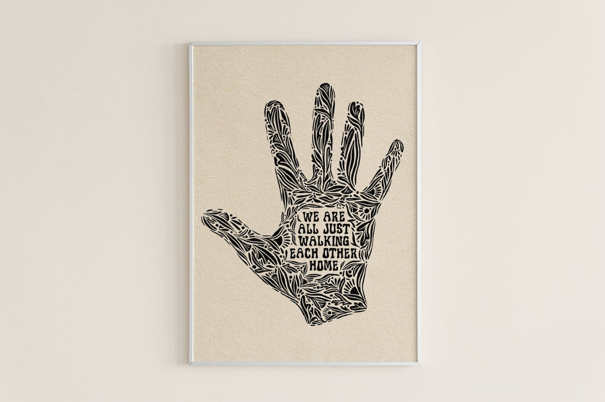 The SoulShine Co. &#39;We Are All Just Walking Each Other Home&#39; Art Print (Black)