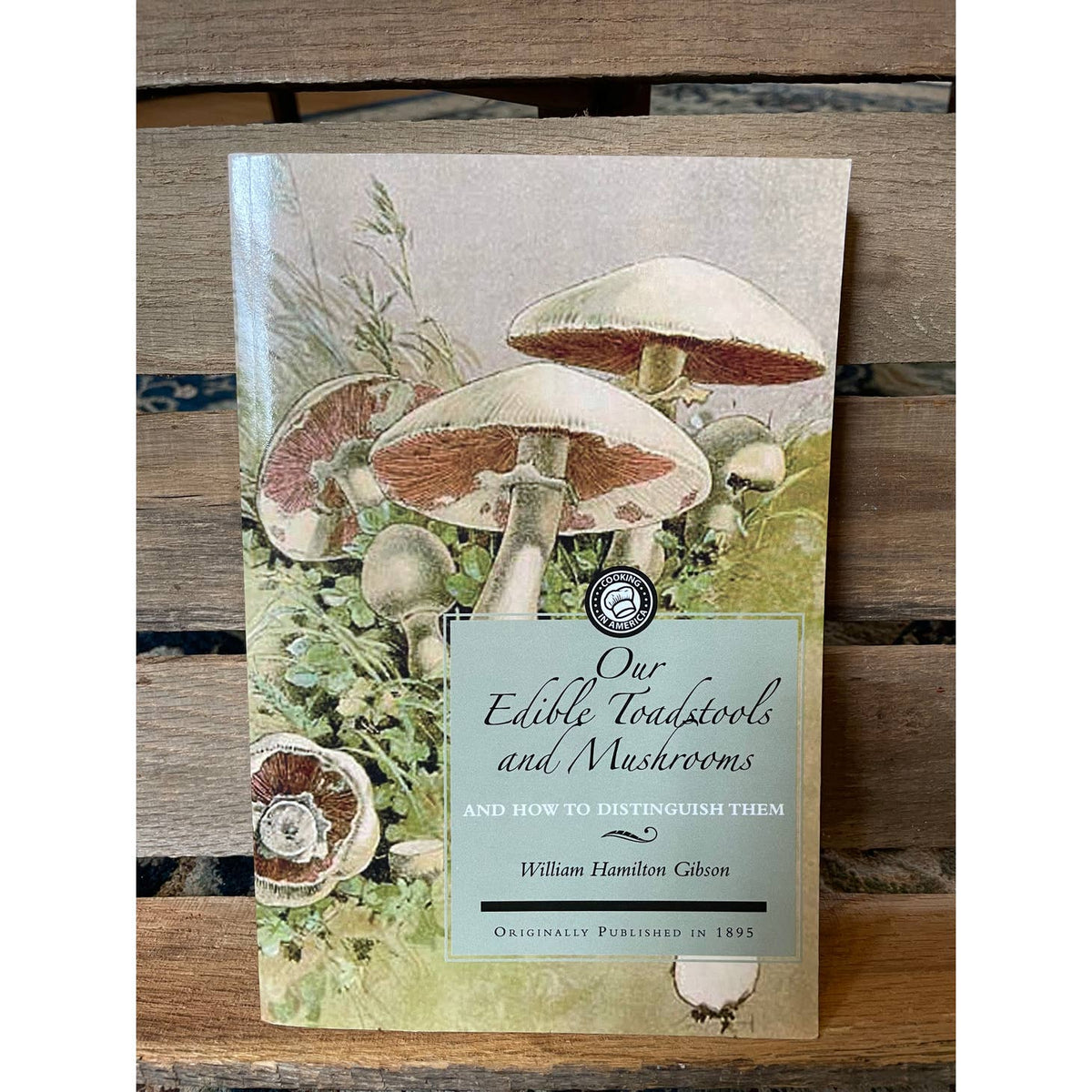 Applewood Books Edible Toadstools and Mushrooms &amp; How To Distinguish Them