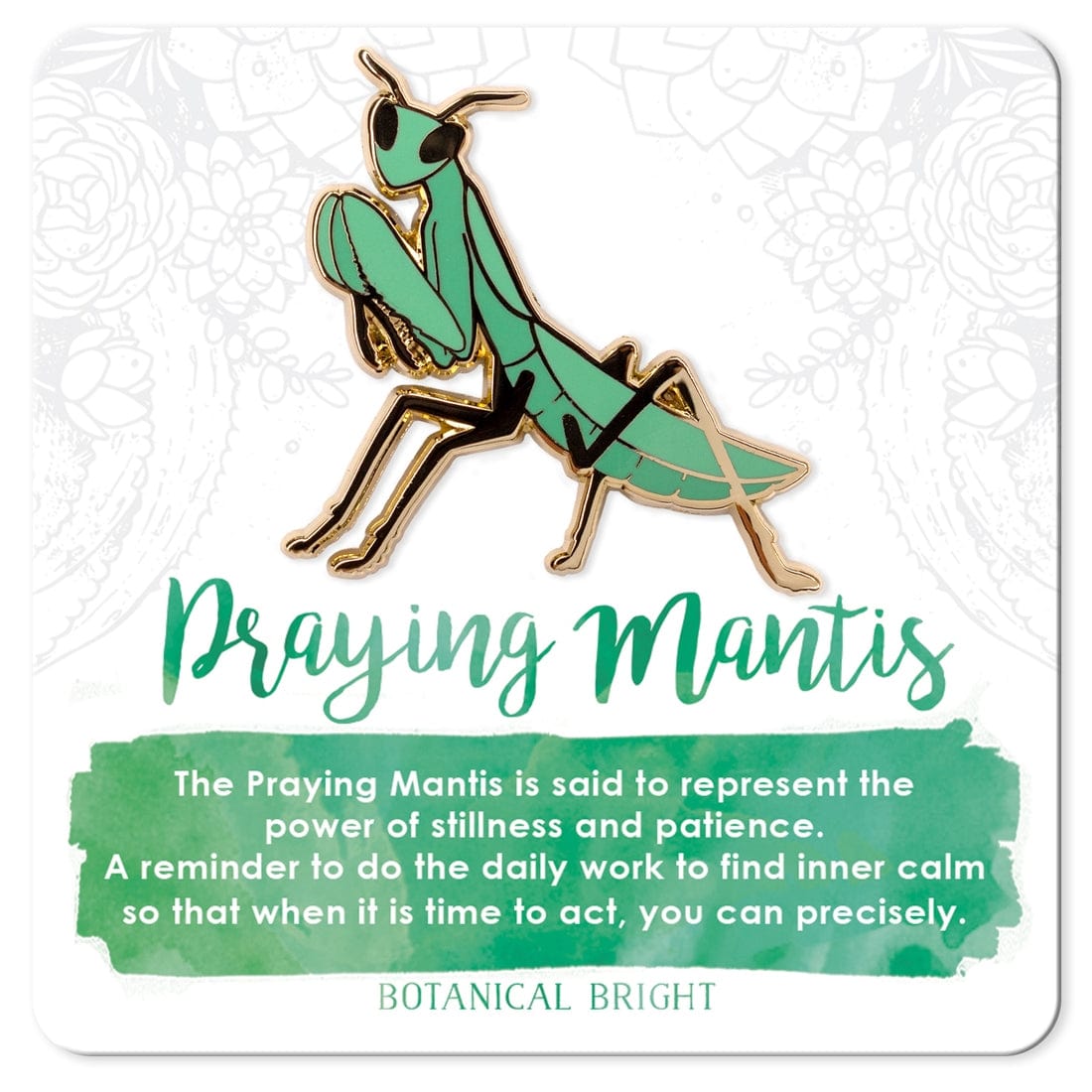 Botanical Bright Praying Mantis Enamel Pin