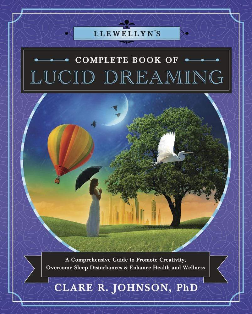Llewellyn Llewellyn&#39;s Complete Book of Lucid Dreaming