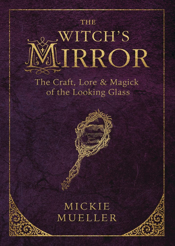 Llewellyn The Witch&#39;s Mirror