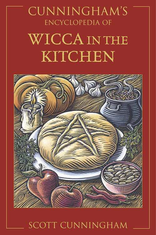 Llewelyn Cunningham&#39;s Encyclopedia of Wicca in the Kitchen