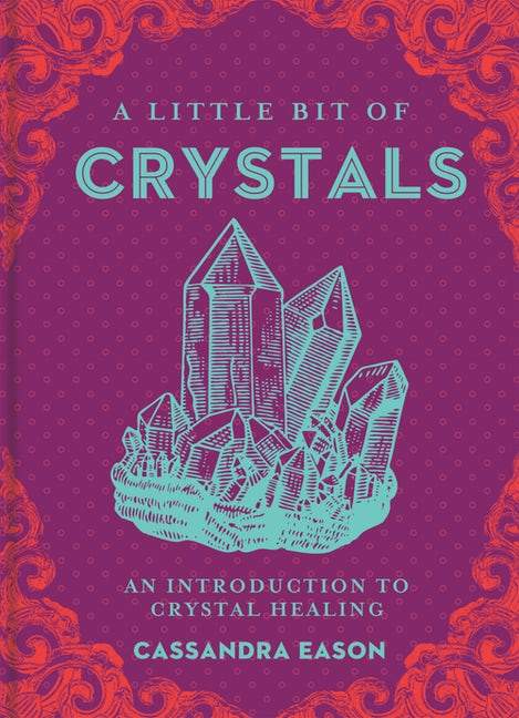 Sterling Books A Little Bit of Crystals
